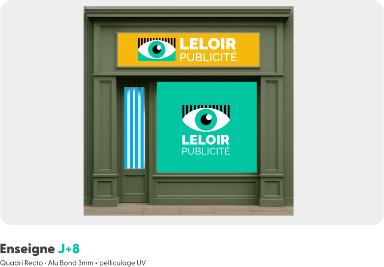 Enseigne J+8 Quadri Recto • Alu Bond 3mm + pelliculage UV LELOIR PUBLICITÉ LELOIR PUBLICITÉ